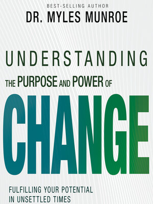 cover image of Understanding the Purpose and Power of Change